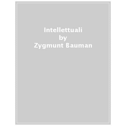 Zygmunt Bauman - Intellettuali - Foto 1