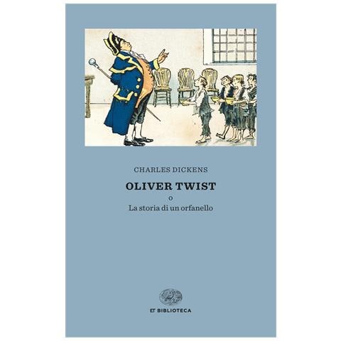 Charles Dickens - Oliver Twist o la storia di un orfanello - Foto 1