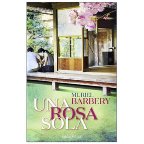Muriel Barbery - Una Rosa Sola - Foto 1