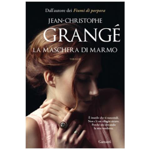 Jean-Christophe Grangé - La maschera di marmo - Foto 1