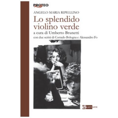 Angelo Maria Ripellino - Lo Splendido Violino Verde - Foto 1