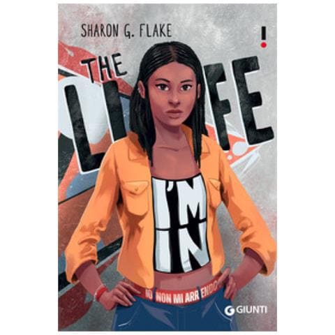 Sharon G. Flake - The Life I'm In. Io Non Mi Arrendo - Foto 1