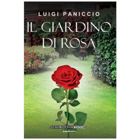Luigi Paniccio - Il Giardino Di Rosa - Foto 1