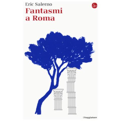 Eric Salerno - Fantasmi A Roma - Foto 1