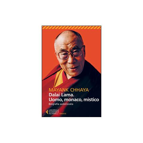 Mayank Chhaya - Dalai Lama. Uomo, monaco, mistico. Biografia autorizzata - Foto 2