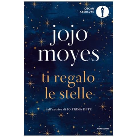 Jojo Moyes - Ti Regalo Le Stelle - Foto 1