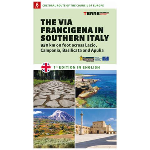 Angelofabio Attolico - The via Francigena in Southern Italy. 930 km on foot across Lazio, Campania, Basilicata and Apulia - Foto 1