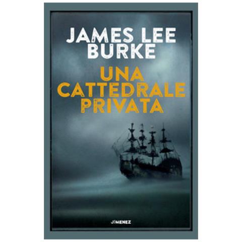James Lee Burke - Una Cattedrale Privata - Foto 1