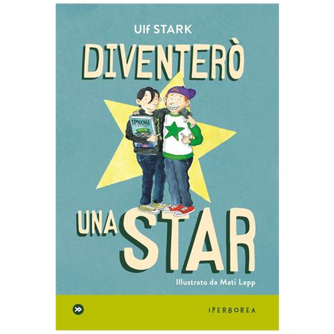 Ulf Stark - Diventerò una star - Foto 1