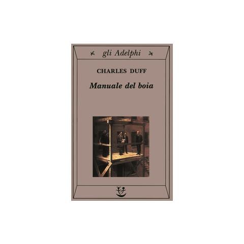Charles Duff - Manuale del boia - Foto 1