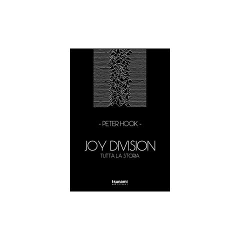 Peter Hook - Joy Division. Tutta la storia - Foto 2
