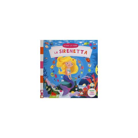 La sirenetta. Scorri le fiabe. Ediz. a colori - Foto 2