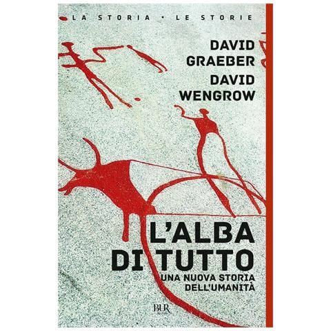 David Graeber - L'alba di tutto. Una nuova storia dell'umanità - Foto 2