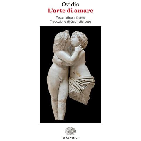 P. Nasone Ovidio - L'arte di amare. Testo latino a fronte - Foto 2