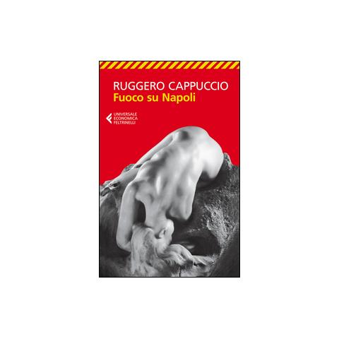Ruggero Cappuccio - Fuoco su Napoli - Foto 2