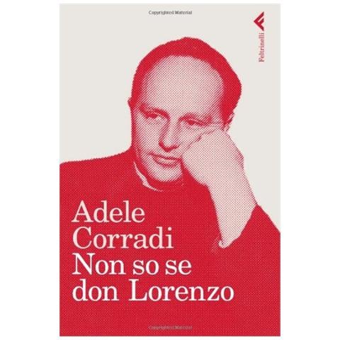 Adele Corradi - Non so se don Lorenzo - Foto 3