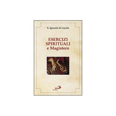 Ignazio di Loyola (sant') - Esercizi spirituali e Magistero - Foto 3
