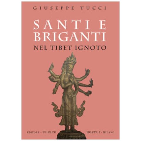Giuseppe Tucci - Santi E Briganti Nel Tibet Ignoto - Foto 2