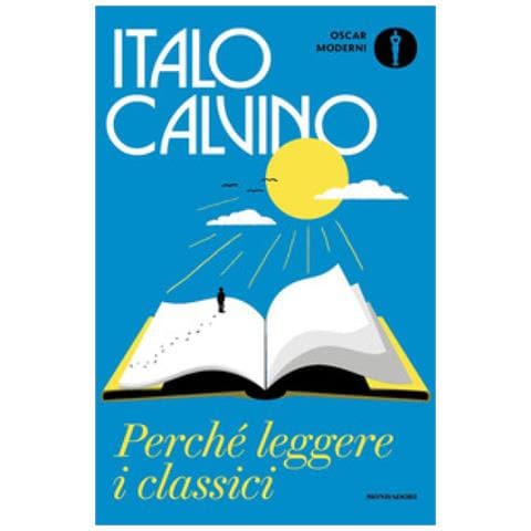 Italo Calvino - Perché Leggere I Classici - Foto 1