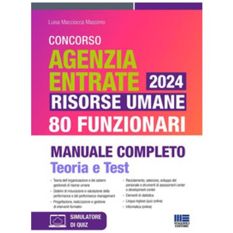 Luisa Macciocca Massimo - Concorso Agenzia Entrate 2024. Risorse Umane 80 Funzionari. Manuale Completo. Teoria E Test - Foto 1