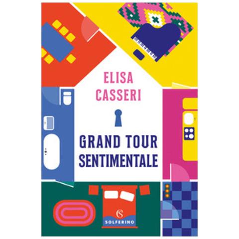 Elisa Casseri - Grand Tour Sentimentale - Foto 1