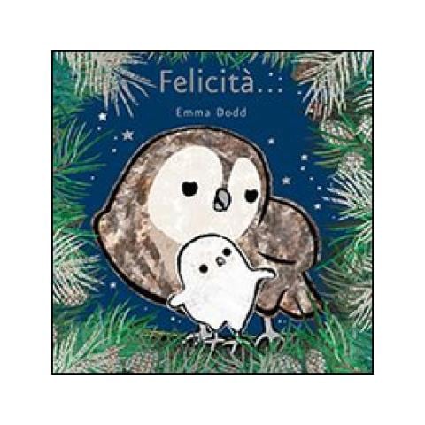 Emma Dodd - Felicità... - Foto 2