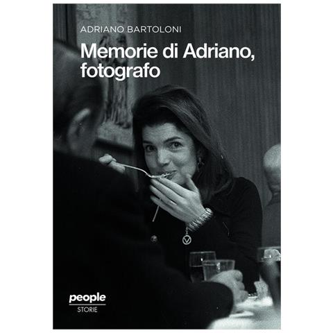 Adriano Bartoloni - Memorie di Adriano, fotografo. Nuova ediz. - Foto 1
