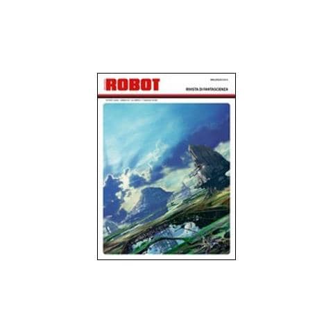 V. Curtoni - Robot. Rivista di fantascienza (2009). Vol. 57 - Foto 2