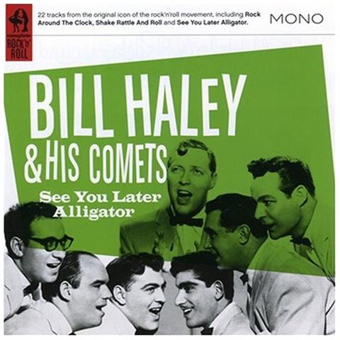 Bill Haley & His Comets - See You Later Alligator - Foto 1
