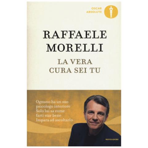 Raffaele Morelli - La Vera Cura Sei Tu - Foto 2