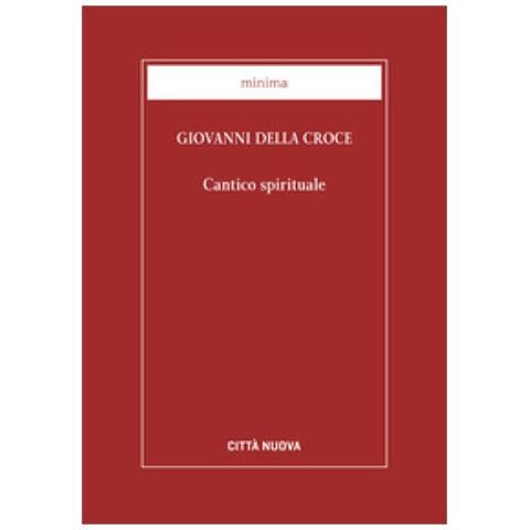 Giovanni della Croce (san) - Cantico spirituale - Foto 1