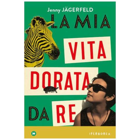 Jenny Jägerfeld - La mia vita dorata da re - Foto 1