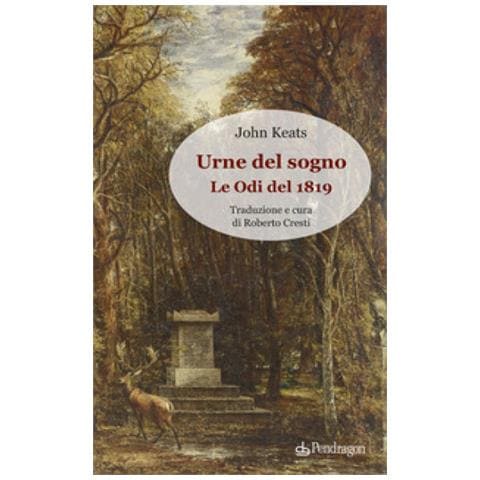 John Keats - Urne Del Sogno. Le Odi Del 1819 - Foto 1