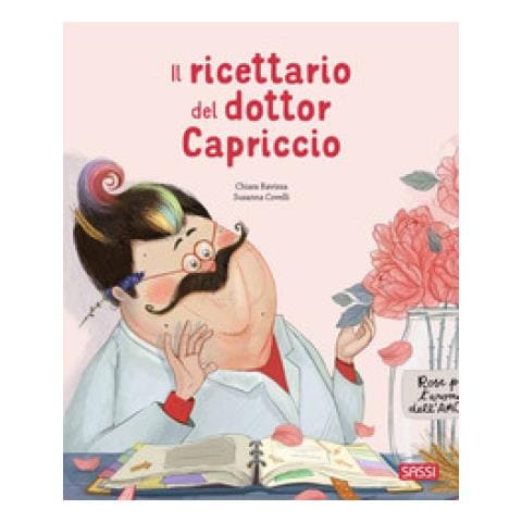 Chiara Ravizza - Il Ricettario Del Dottor Capriccio. Ediz. A Colori - Foto 1