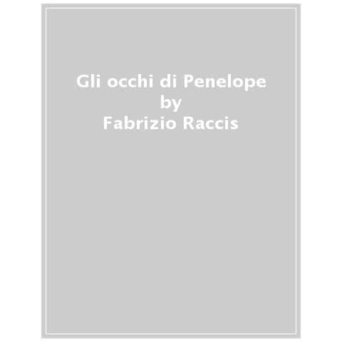 Fabrizio Raccis - Gli Occhi Di Penelope - Foto 1