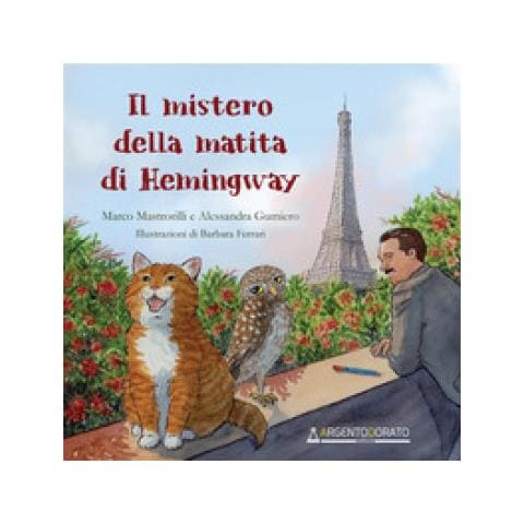Marco Mastrorilli - Il mistero della matita di Hemingway - Foto 1