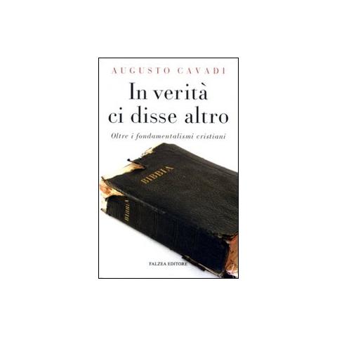 Augusto Cavadi - In verità, in verità ci disse altro - Foto 1