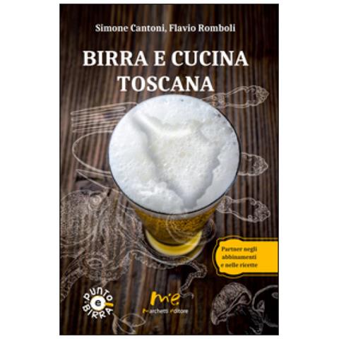 Simone Cantoni - Birra e cucina toscana. Partner negli abbinamenti e nelle ricette - Foto 2