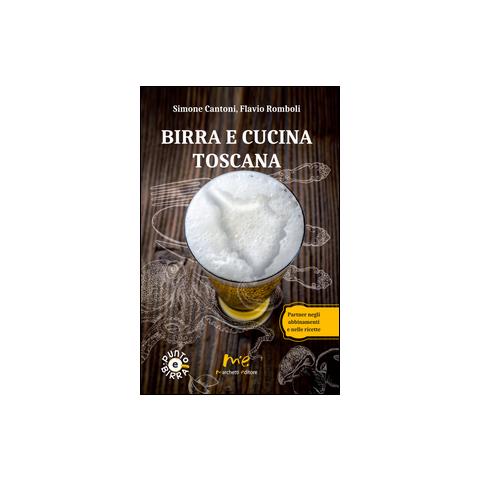 Simone Cantoni - Birra e cucina toscana. Partner negli abbinamenti e nelle ricette - Foto 3