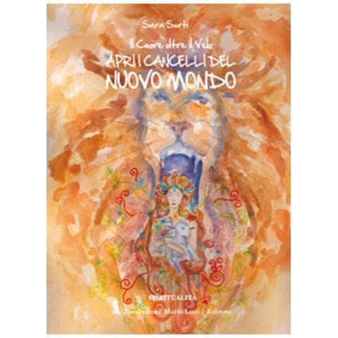 Sara Surti - Il cuore oltre il velo. Apri i cancelli del nuovo mondo - Foto 2