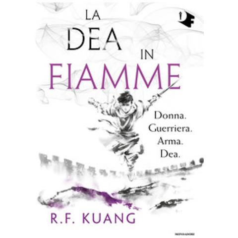R. F. Kuang - La Dea In Fiamme - Foto 1