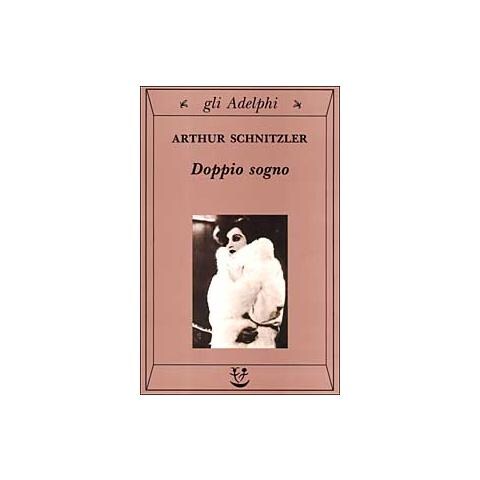 Arthur Schnitzler - Doppio sogno - Foto 1
