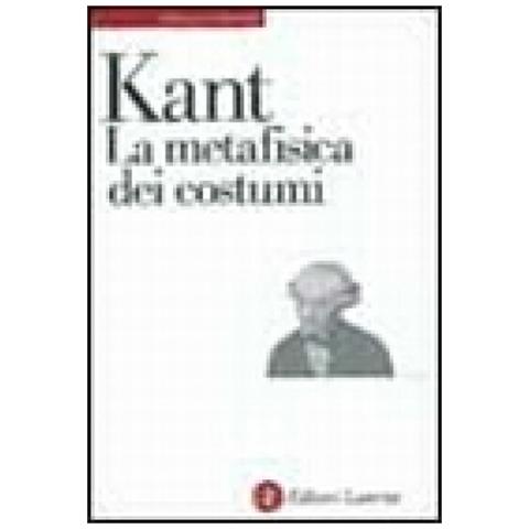 Immanuel Kant - La metafisica dei costumi - Foto 2