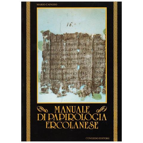 Mario Capasso - Manuale di papirologia ercolanese - Foto 1