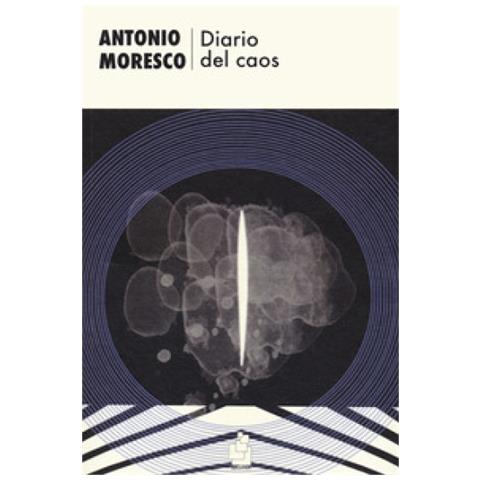 Antonio Moresco - Diario Del Caos - Foto 2