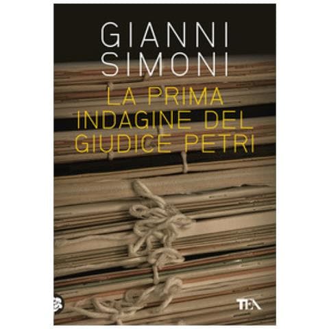 Gianni Simoni - La Prima Indagine Del Giudice Petri Seguito Da «il Cadavere Nella Valigia» - Foto 1