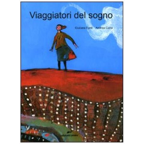 Giuliana Fanti - Viaggiatori del sogno. Ediz. illustrata - Foto 2