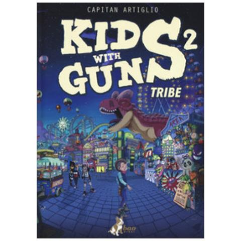 Capitan Artiglio - Kids with guns. Vol. 2 - Foto 1