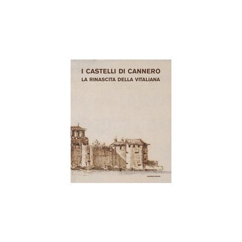 I castelli di Cannero. La rinascita della Vitaliana - Foto 1