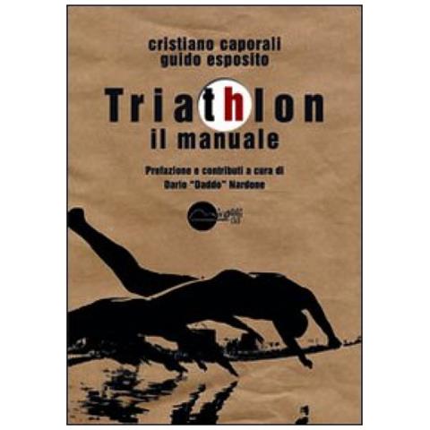 Cristiano Caporali - Triathlon. Il manuale - Foto 2